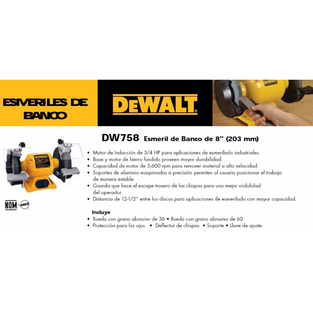 Esmeriladora de Banco DeWalt DW758 de 8" (205mm) - 3/4 HP - ¡LIQUIDACIÓN DE ÚLTIMAS PIEZAS!